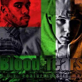 Blood Tears by J.O.E. Belfast