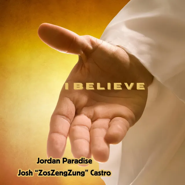 I Believe