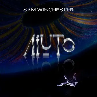 Aiuto (Freestyle) by Sam Winchester