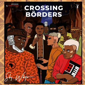 Crossing Borders by Sky White