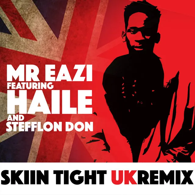 Skin Tight - UK Remix