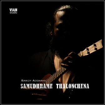 Samudhrame thalonchena (Remix) by Sandy Addanki