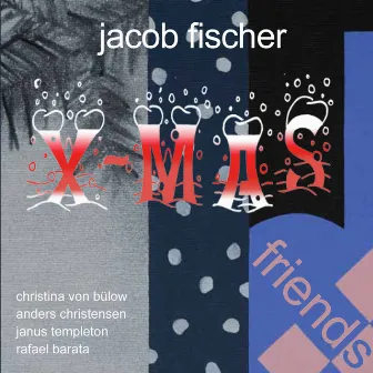 X-mas Friends by Jacob Fischer