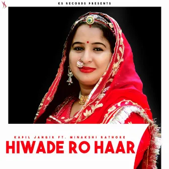 Hiwade Ro Haar by Kapil Jangir