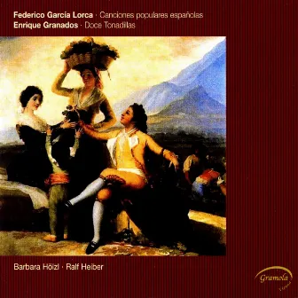 Garcia Lorca: Canciones populares espanolas – Granados: Doce Tonadillas by Barbara Hölzl