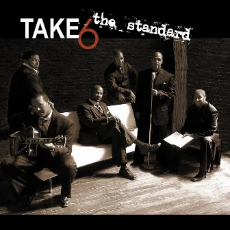 The Standard by Take 6