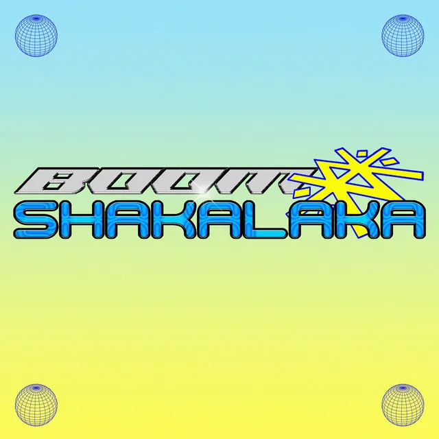 Boom Shakalaka