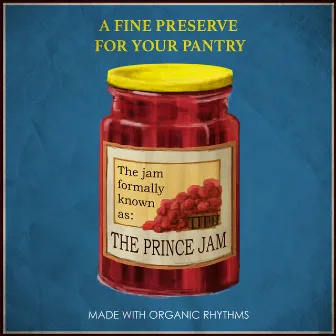 The Jam Formerly Known as the Prince Jam by Mulvey's Medicine