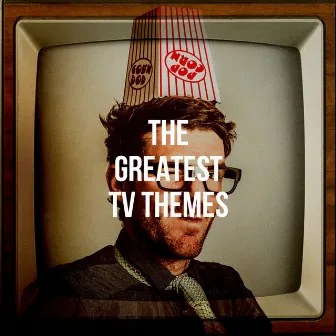 The Greatest Tv Themes by TV Series Music