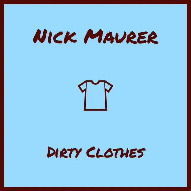 Dirty Clothes