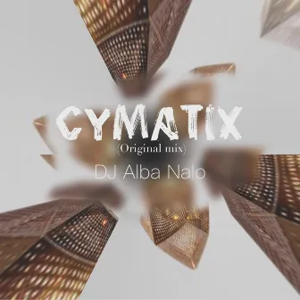 Cymatix by DJ Alba Nalo