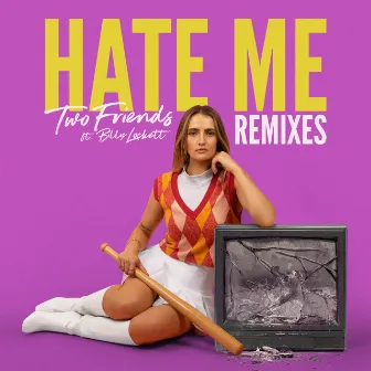 Hate Me (Remixes) by MC4D