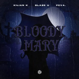 Bloody Mary by Blaze U