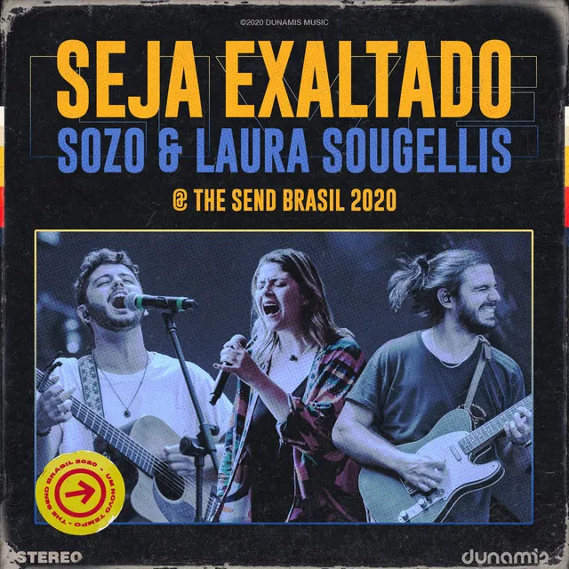 Seja Exaltado (Ao Vivo The Send Brasil)