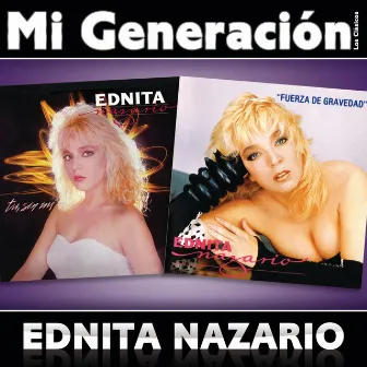 Mi Generación - Los Clásicos by Ednita Nazario