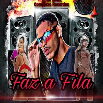 Faz a Fila by Dk kabulozo