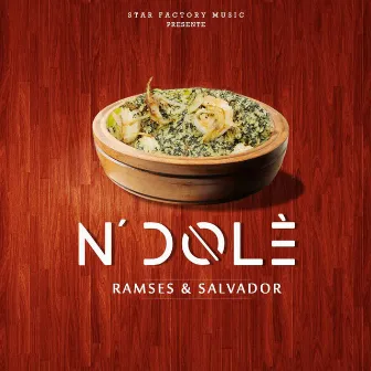 N'Dolé by Ramses & Salvador