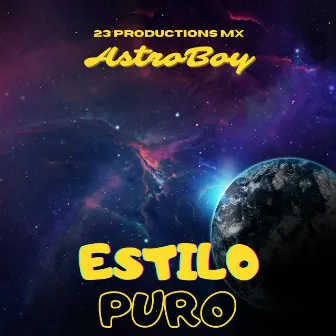 Estilo Puro by 23 Productions MX