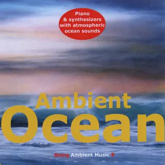 Ambient Ocean by Johann Kotze