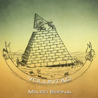 Voluntad by Mauro Espinal