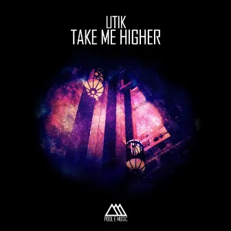 Take Me Higher by Utik