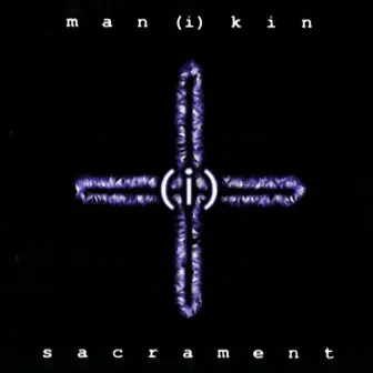 Sacrament by Manikin