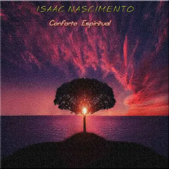 Conforto Espiritual by Isaac Nascimento