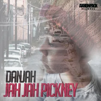 Jah Jah Pickney by Danjah