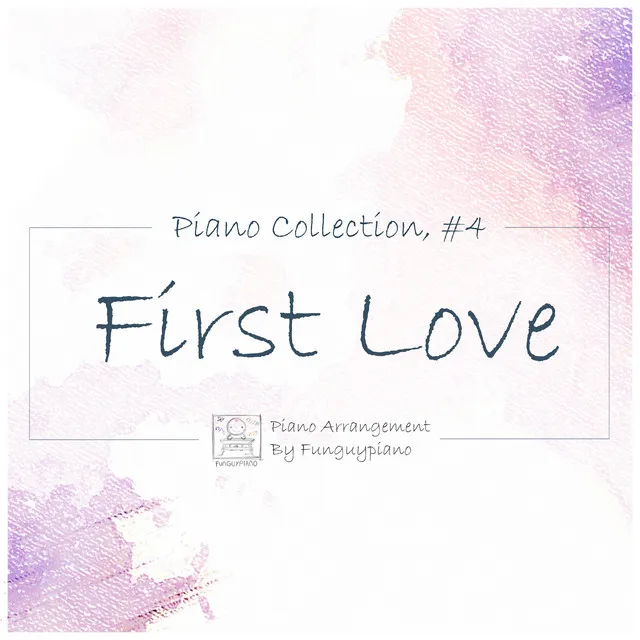 First Love: Kpop Piano Collection, #4