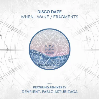 When I Wake / Fragments by Devrient