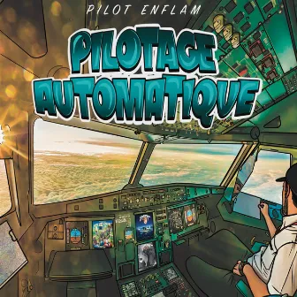 Pilotage automatique by Pilot Enflam