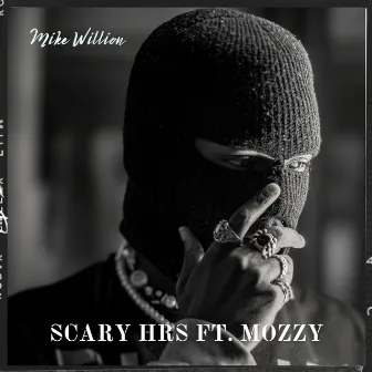 Scary Hrs by Mike Willion