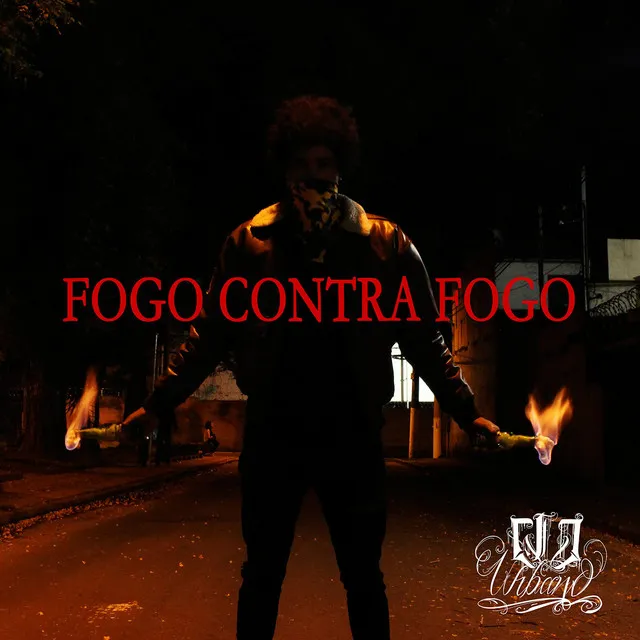 Fogo Contra Fogo