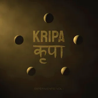 Experiments, Vol. 1 by Kripa