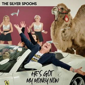 He's Got My Money Now by The Silver Spoons