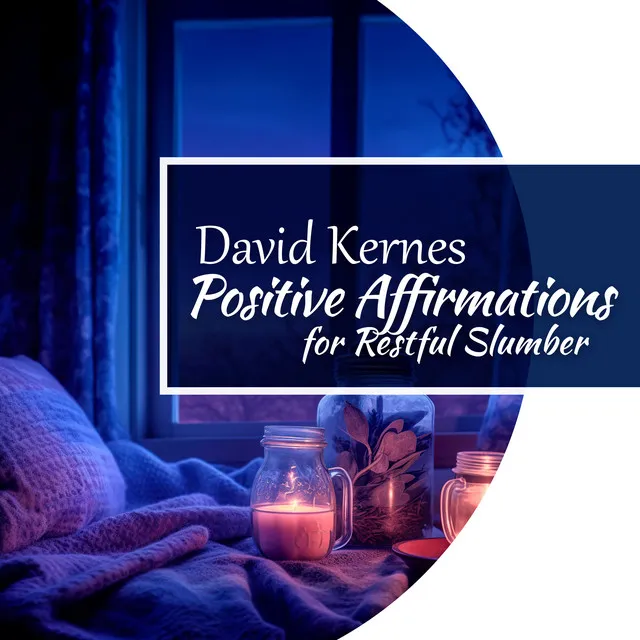 Positive Affirmations for Restful Slumber