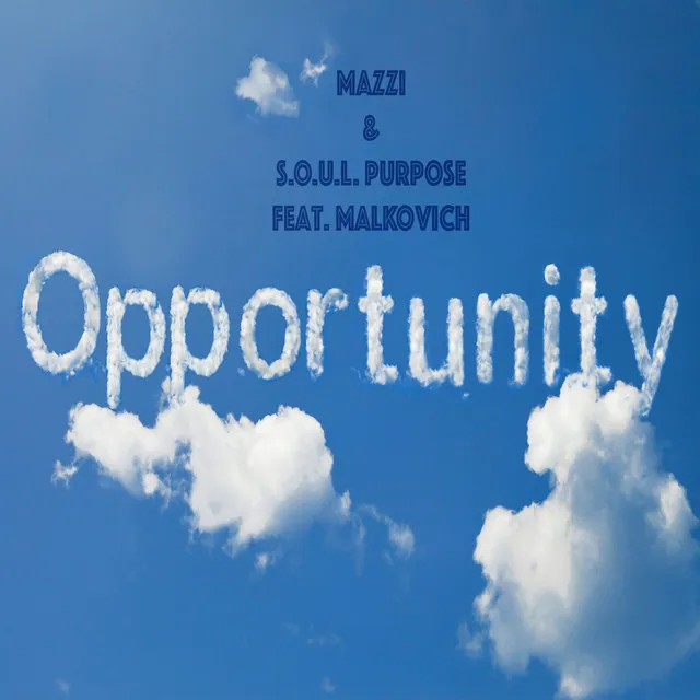 Opportunity (feat. Malkovich)