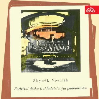 Zbyněk Vostřák - Portrétní deska ke skladatelovým padesátinám by Richard Novak