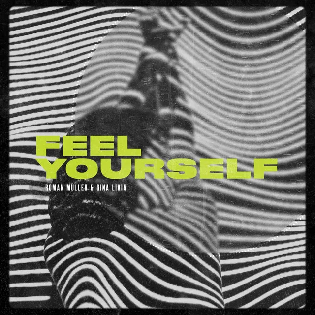 Feel Yourself