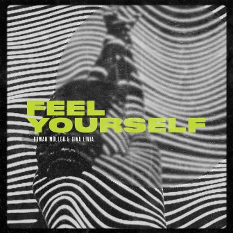 Feel Yourself by Gina Livia