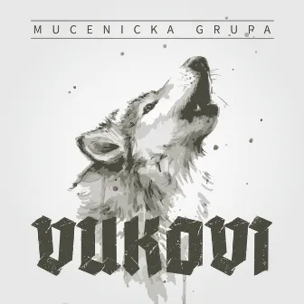 Vukovi / produced by KOMEDII by Mucenicka Grupa