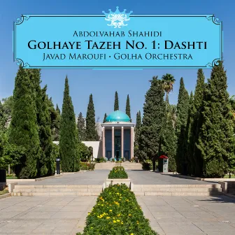 Golhaye Tazeh No. 1: Dashti by Abdolvahab Shahidi