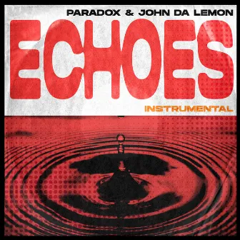 Echoes (Instrumental) by Paradox