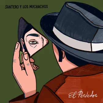 El Perdedor by Santero y Los Muchachos