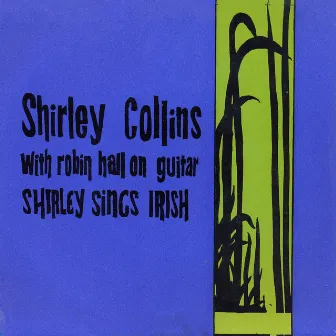 Shirley Sings Irish by Robin Hall