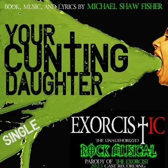 Your Cunting Daughter by Michael Shaw Fisher