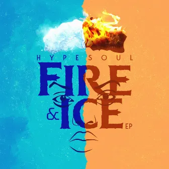 Fire and Ice by Hypesoul