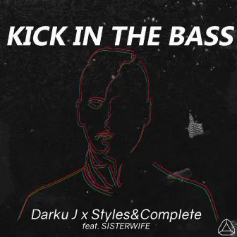 Kick in the Bass by Darku J