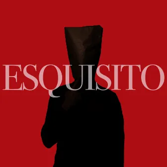 Esquisito by Tania Christal