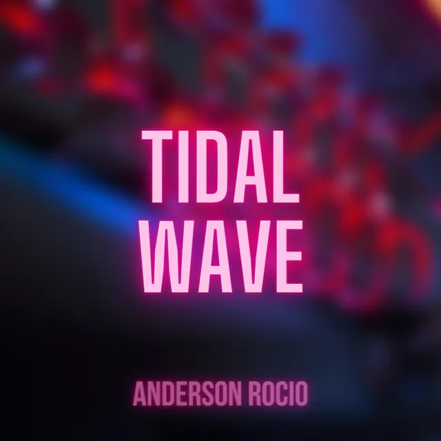 Tidal Wave